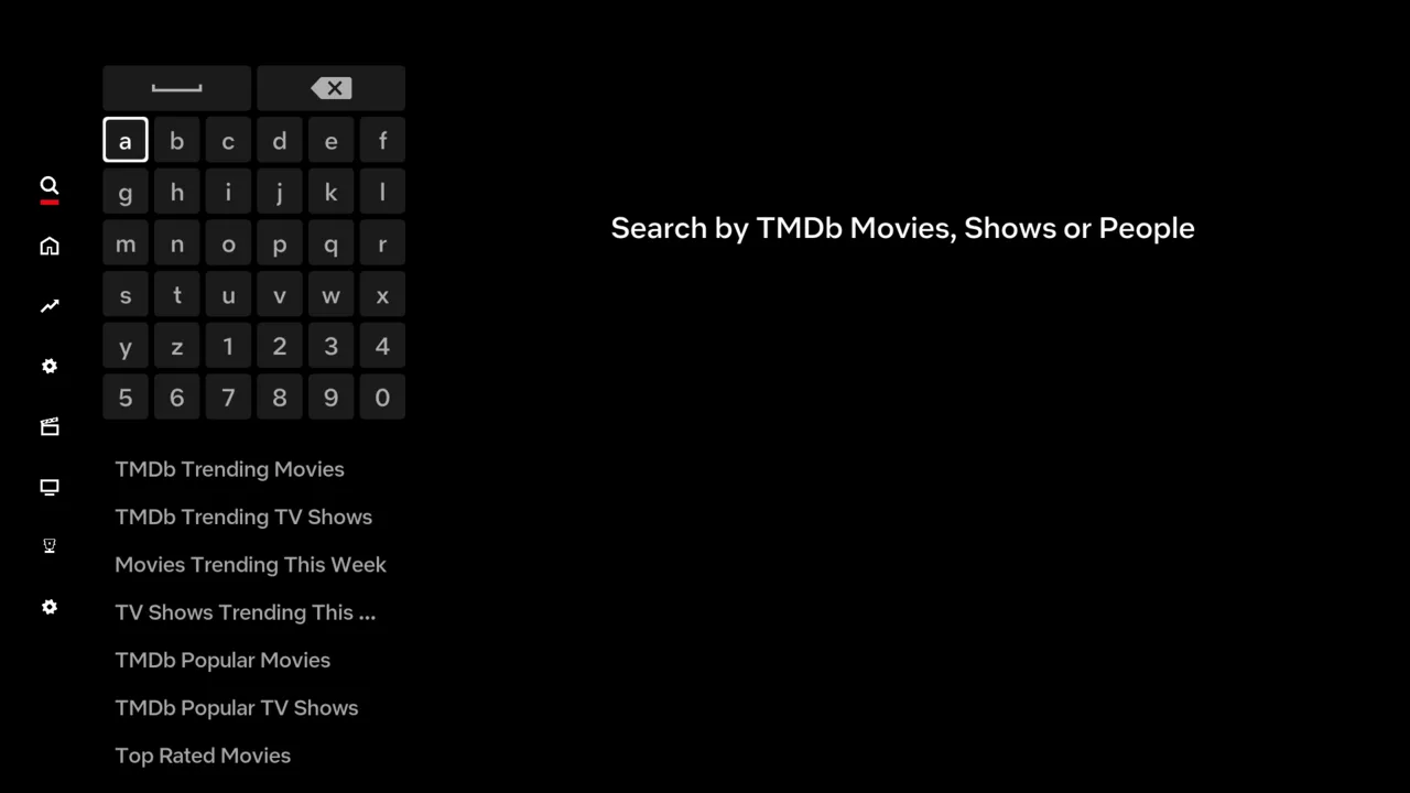 The search screen, with an on-screen alphabet keyboard on the left and a list of ready-made lists such as Trending Movies and Popular TV Shows.