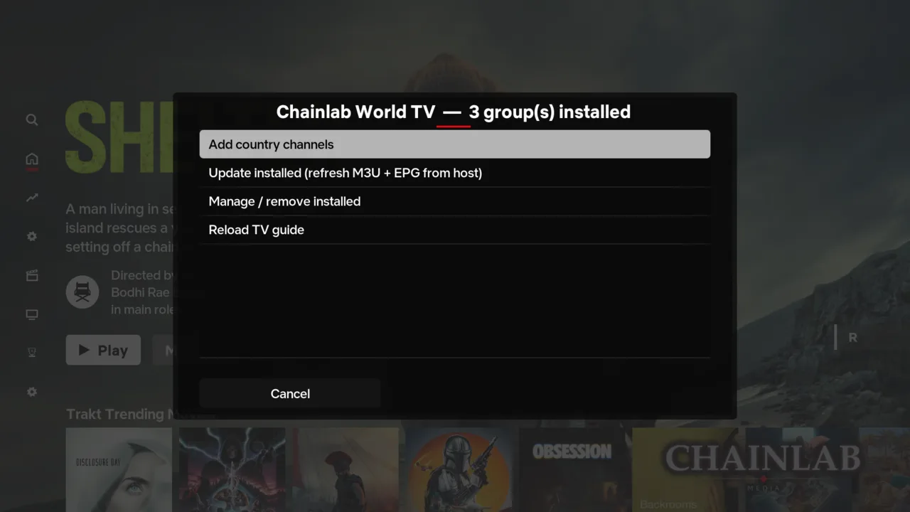 The Chainlab World TV menu, showing Add country channels, Update installed, Manage / remove installed and Reload TV guide.