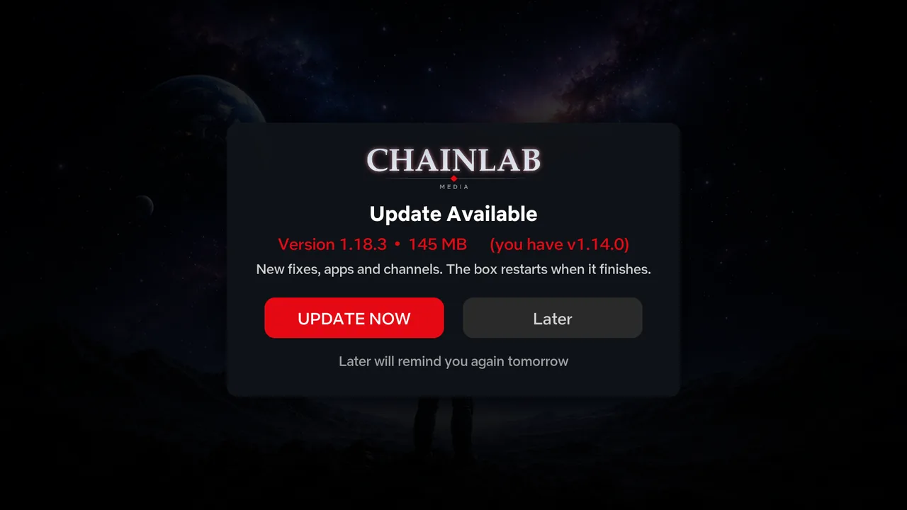 The Update Available message that appears on your box, showing the new version and size, with UPDATE NOW and Later buttons.